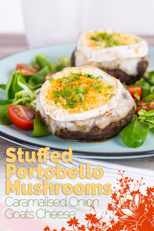 These stuffed portobello mushrooms evoke the flavours of a classic goats cheese and onion tart stuffed inside wonderfully baked mushrooms. #mushrooms #vegetarianrecipes #mushroomrecipes #stuffedmushrooms #goatscheese #recipe #recipeideas #recipeoftheday