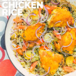 Tall close up overhead image of one pot chicken and rice featuring turmeric chicken thighs and red onion slivers with text