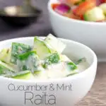 Portrait image of a cucumber and mint raita served in a small white bowl with text overlay