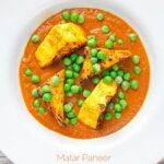 Portrait overhead image of a matar paneer curry in a masala sauce served in a white bowl with text overlay