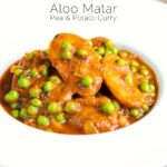 Indian aloo matar, pea and potato curry served in a white bowl featuring a title overlay.