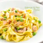 Portrait image of salmon and pea pasta with tagliatelle pasta and crispy salmon skin and snipped chives featuring a title overlay