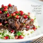 Iranian fesenjan chicken thigh stew with pomegranate served on herbed rice featuring a title overlay.