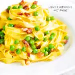 Pasta carbonara with peas and bacon served in a white bowl featuring a title overlay.