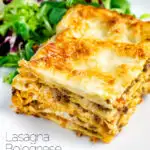 Classic Lasagna bolognese, baked to perfection served with a side salad featuring a title overlay.