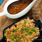 Overhead vegan onion gravy served in a gravy boat with a vegetable crumble featuring a title overlay.