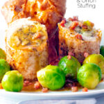 Sage and onion stuffed chicken ballotine served with gravy, sprouts and Yorkshire pudding featuring a title overlay.