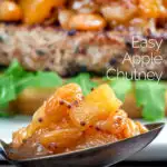 Close up apple chutney with golden raisins served with pork burger featuring a title overlay.