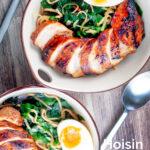 Overhead hoisin chicken breast ramen with Swiss chard and a soft boiled egg featuring a title overlay.