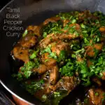 Close-up Tamil black pepper chicken curry, aka Chettinad chicken featuring a title overlay.