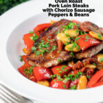 Oven-baked pork loin steaks with chorizo, peppers and beans in a honey glaze featuring a title overlay.