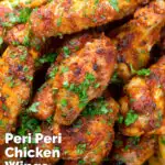 Spicy peri peri chicken wings featuring a title overlay.