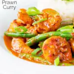 Thai red prawn curry with green beans served with rice featuring a title overlay.