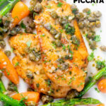 Overhead close-up lemon and caper chicken piccata served with asparagus and carrots featuring a title overlay.