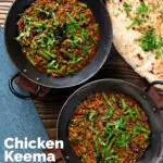 Overhead Indian chicken keema curry with green beans served with naan bread featuring a title overlay.