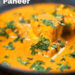 Close-up Indian shahi paneer curry in a creamy sauce served with fresh coriander featuring a title overlay.