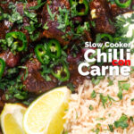 Overhead close-up chunky beef chilli con carne cooked in a slow cooker served with brown rice featuring a title overlay.