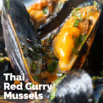 Close-up spicy Thai inspired red curry mussels featuring a title overlay.