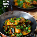 Indian spinach and potato curry or saag aloo served with homemade chapatis featuring a title overlay.