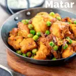 Aloo gobi matar an Indian potato, cauliflower and pea curry featuring a title overlay.