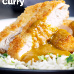 Close-up crispy fried chicken katsu curry with homemade kare sauce served with rice featuring a title overlay.