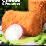 Close-up fried crumbed goat cheese with sweet pea puree, radishes and spring onions featuring a title overlay.
