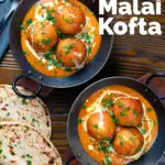 Overhead malai kofta, vegetarian paneer and potato "meatball" curry featuring a title overlay.