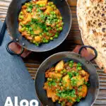 Overhead Indian aloo matar curry with potatoes and peas served with naan bread featuring a title overlay.