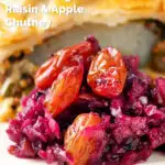 Close-up red cabbage chutney with large golden raisins served with a pie featuring a title overlay.