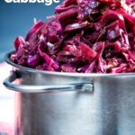 Close-up braised red cabbage with red wine and brown sugar featuring a title overlay.