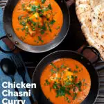 Overhead chicken chasni curry served with naan bread featuring a title overlay.