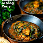 Indian inspired chicken saag or saagwala curry served with naan bread featuring a title overlay.