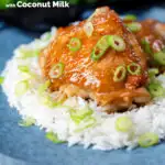 Filipino coconut milk chicken thigh adobo served with white rice featuring a title overlay.