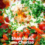 Overhead close-up shakshuka, a baked tomato and egg stew with chorizo sausage featuring a title overlay.